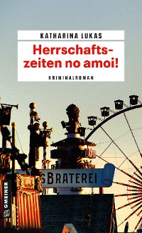 Cover Herrschaftszeiten no amoi!