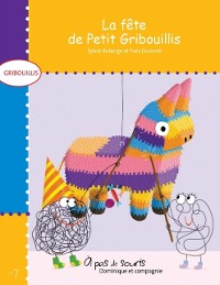 Cover La fête de Petit Gribouillis