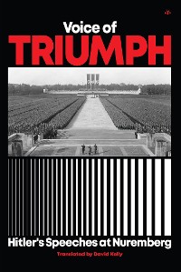 Cover Voice of Triumph: Hitler's Speeches in Nuremberg