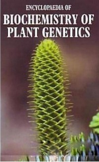 Cover Encyclopaedia of Biochemistry of Plant Genetics Volume III