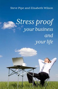 Cover Stress proof your business and your life