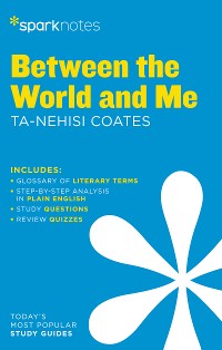 Cover Between the World and Me SparkNotes Literature Guide