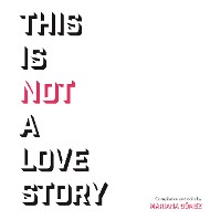 Cover This Is Not a Love Story