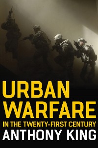 Cover Urban Warfare in the Twenty-First Century