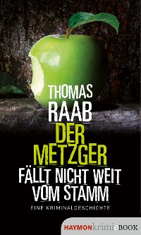 Cover Der Metzger fällt nicht weit vom Stamm