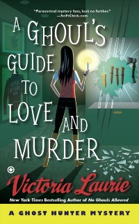 Cover Ghoul's Guide to Love and Murder