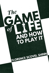 Cover The Game of Life and How to Play it