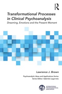 Cover Transformational Processes in Clinical Psychoanalysis