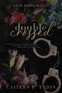 Cover Double Crossed (Wring Bearer Duet #2)