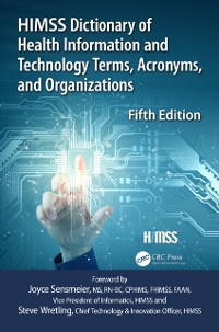 Cover HIMSS Dictionary of Health Information and Technology Terms, Acronyms and Organizations