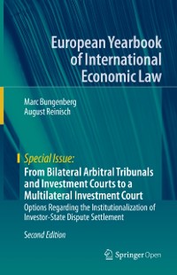 Cover From Bilateral Arbitral Tribunals and Investment Courts to a Multilateral Investment Court
