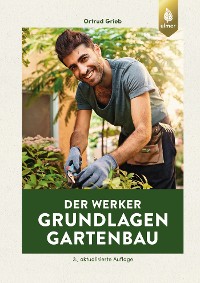 Cover Der Werker. Grundlagen Gartenbau