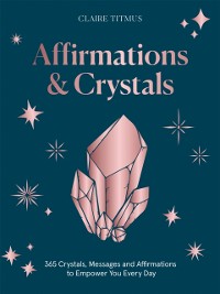 Cover Affirmations & Crystals