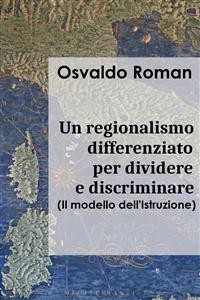 Cover Un regionalismo differenziato per dividere e discriminare
