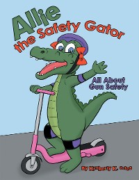 Cover Allie the Safety Gator