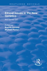 Cover Ethical Issues in the New Genetics