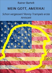 Cover MEIN GOTT, AMERIKA!