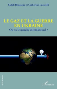 Cover Le gaz et la guerre en Ukraine
