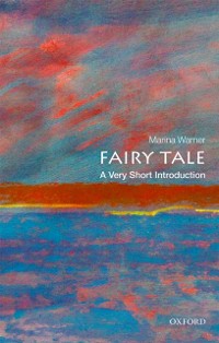 Cover Fairy Tale: A Very Short Introduction
