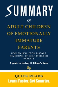 Cover Summary of Adult Children of Emotionally Immature Parents