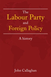 Cover Labour Party and Foreign Policy