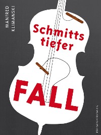 Cover Schmitts tiefer Fall