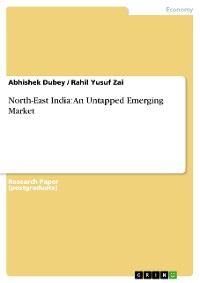 Cover North-East India: An Untapped Emerging Market