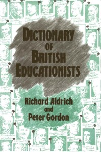 Cover Dictionary of British Educationists
