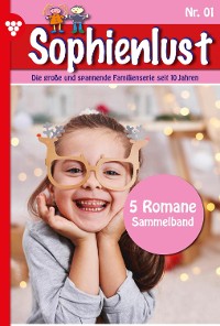 Cover Sophienlust – Sammelband 1 – Familienroman