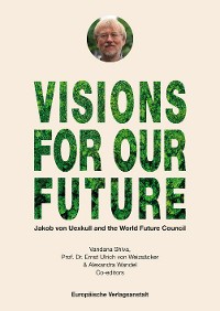 Cover VISIONS FOR OUR FUTURE