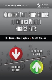 Cover Maximizing Value Propositions to Increase Project Success Rates