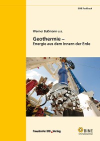 Cover Geothermie - Energie aus dem Innern der Erde.