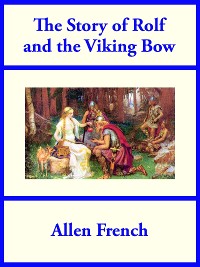 Cover The Story of Rolf and the Viking Bow