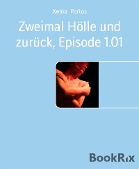 Cover Zweimal Hölle und zurück, Episode 1.01