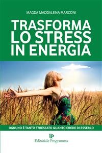 Cover Trasforma lo stress in energia