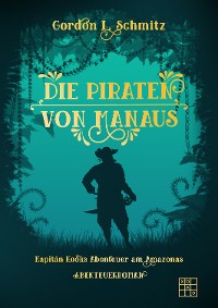 Cover Die Piraten von Manaus