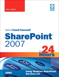 Cover Sams Teach Yourself SharePoint 2007 in 24 Hours