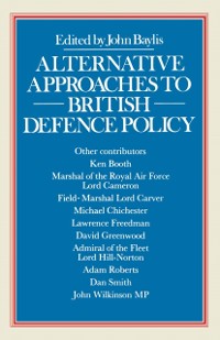 Cover Alternative Approaches to British Defence Policy
