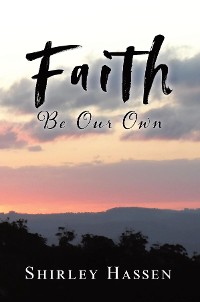 Cover Faith Be Our Own