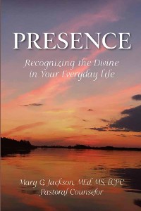 Cover PRESENCE Recognizing the Divine in Your Everyday Life