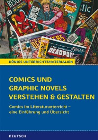 Cover Comics und Graphic Novels verstehen und gestalten