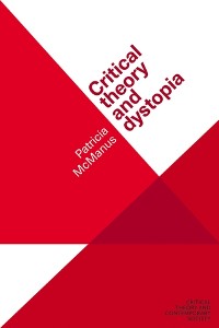 Cover Critical theory and dystopia