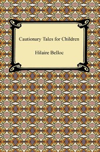 Cover Cautionary Tales for Children