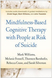 Cover Mindfulness-Based Cognitive Therapy with People at Risk of Suicide