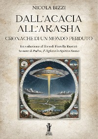 Cover Dall’Acacia all’Akasha. Cronache di un mondo perduto