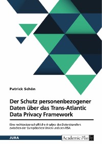 Cover Der Schutz personenbezogener Daten über das Trans-Atlantic Data Privacy Framework