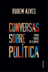 Cover Conversas sobre política para todos os tempos