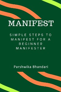 Cover Simple steps to manifest for a beginner