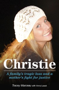 Cover Christie: A Family's Tragic Loss and a Mother's Fight for Justice