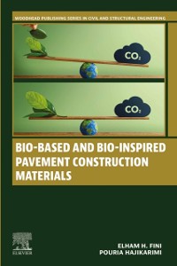 Cover Bio-Based and Bio-Inspired Pavement Construction Materials